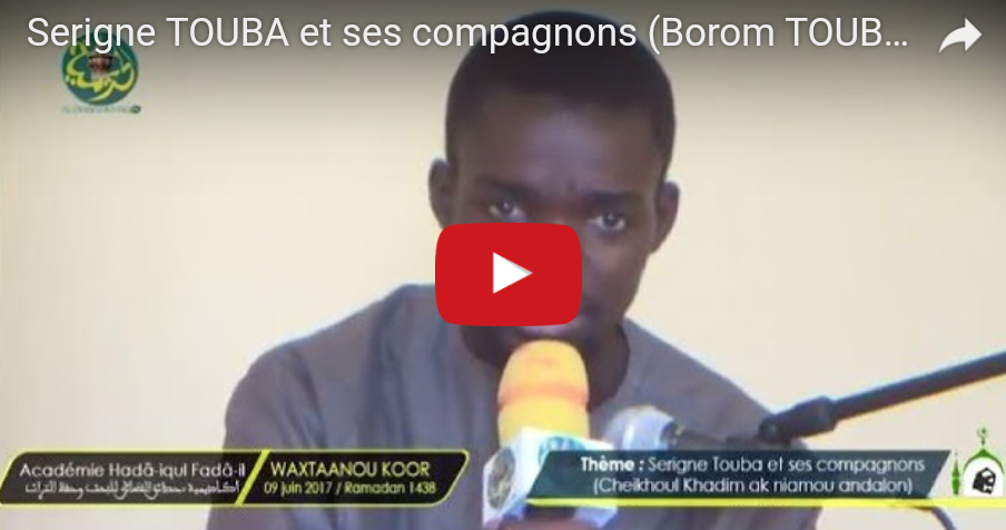 Serigne TOUBA et ses compagnons (Borom TOUBA ak Niam andaloon) | S. Cheikhouna Bousso Mouslimatou