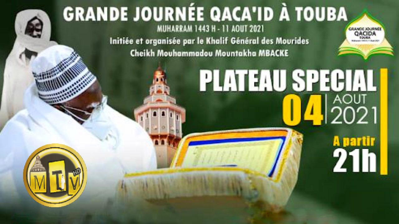 Direct : 4éme Plateau spécial préparatoire de la Grande Journée Qacida du 11 Aout a TOUBA