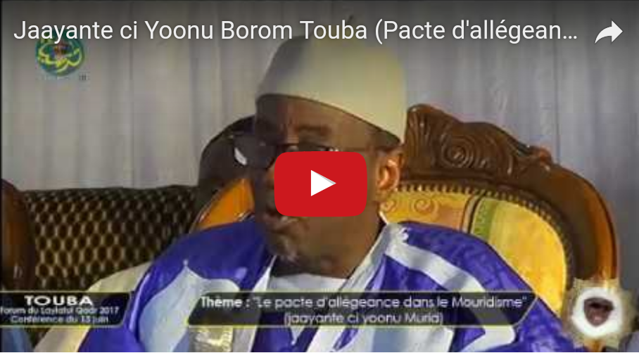 Jaayante ci Yoonu Borom Touba (Pacte d'allégeance dans le mouridisme)