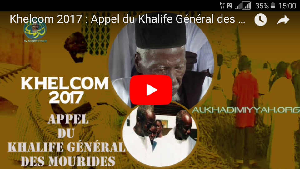 Khelcom 2017 : Appel du Khalife Général des Mourides