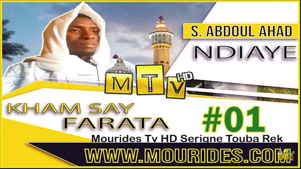 Kham Say Farata #01 : Ndokh Mou laap, Serigne Abdoul Ahad Ndiaye