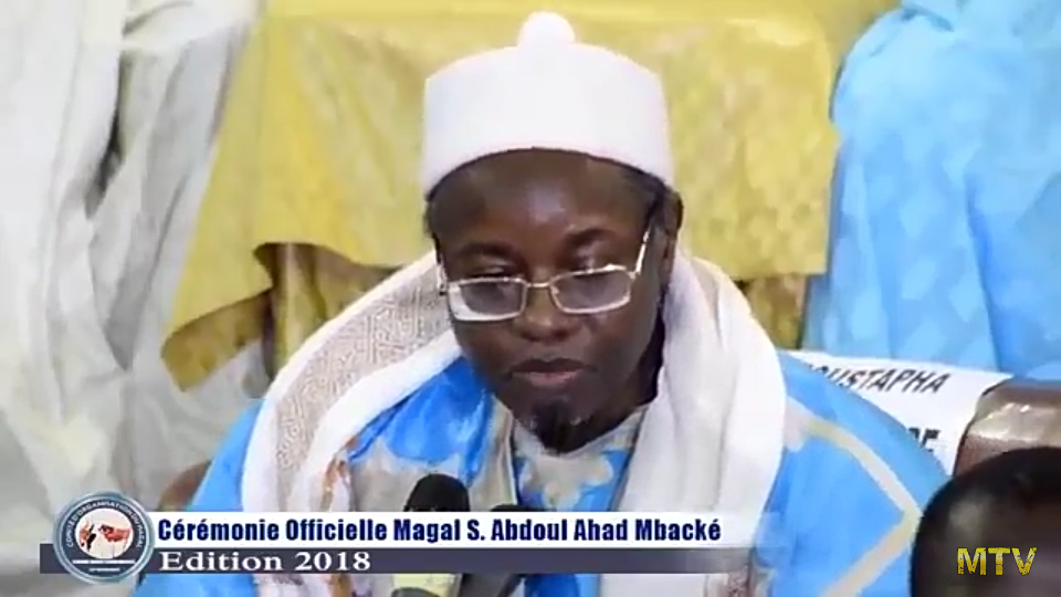 Discours de Serigne Moustapha Mbacke Abdou Khadre Cérémonie Officielle Magal Serigne Abdoul Ahad 2018