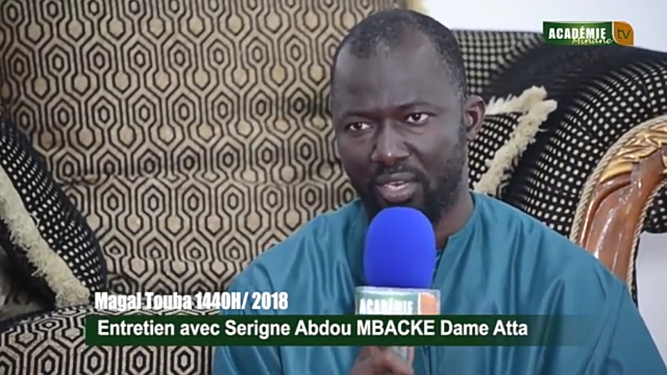 Préparation Magal Touba 2018 Entretien avce Serigne Abdou MBACKE ibn S. Dame Atta