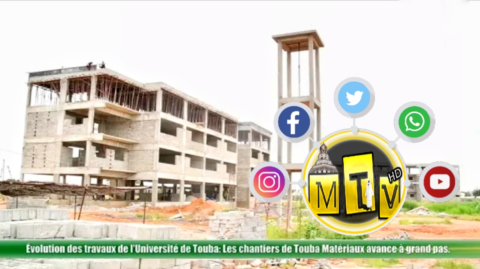 Université de Touba : État d'avancement des travaux, Les chantiers de Touba Matériaux avance à grand pas.
