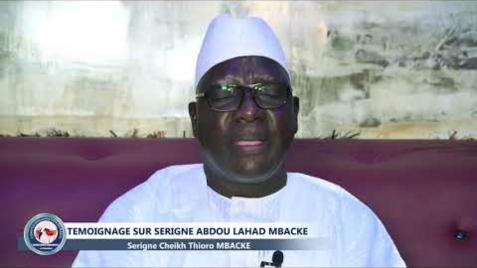 Temoignage de Serigne Cheikh Thioro MBACKE sur Cheikh Abdoul Ahad Mbacke
