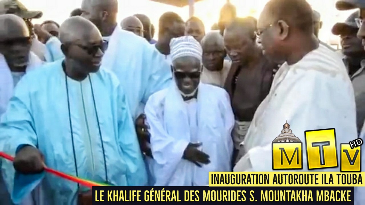 Inauguration Autoroute Ila Touba, Arrivé de Serigne Mountakha Mbacke Khalife Général des Mourides