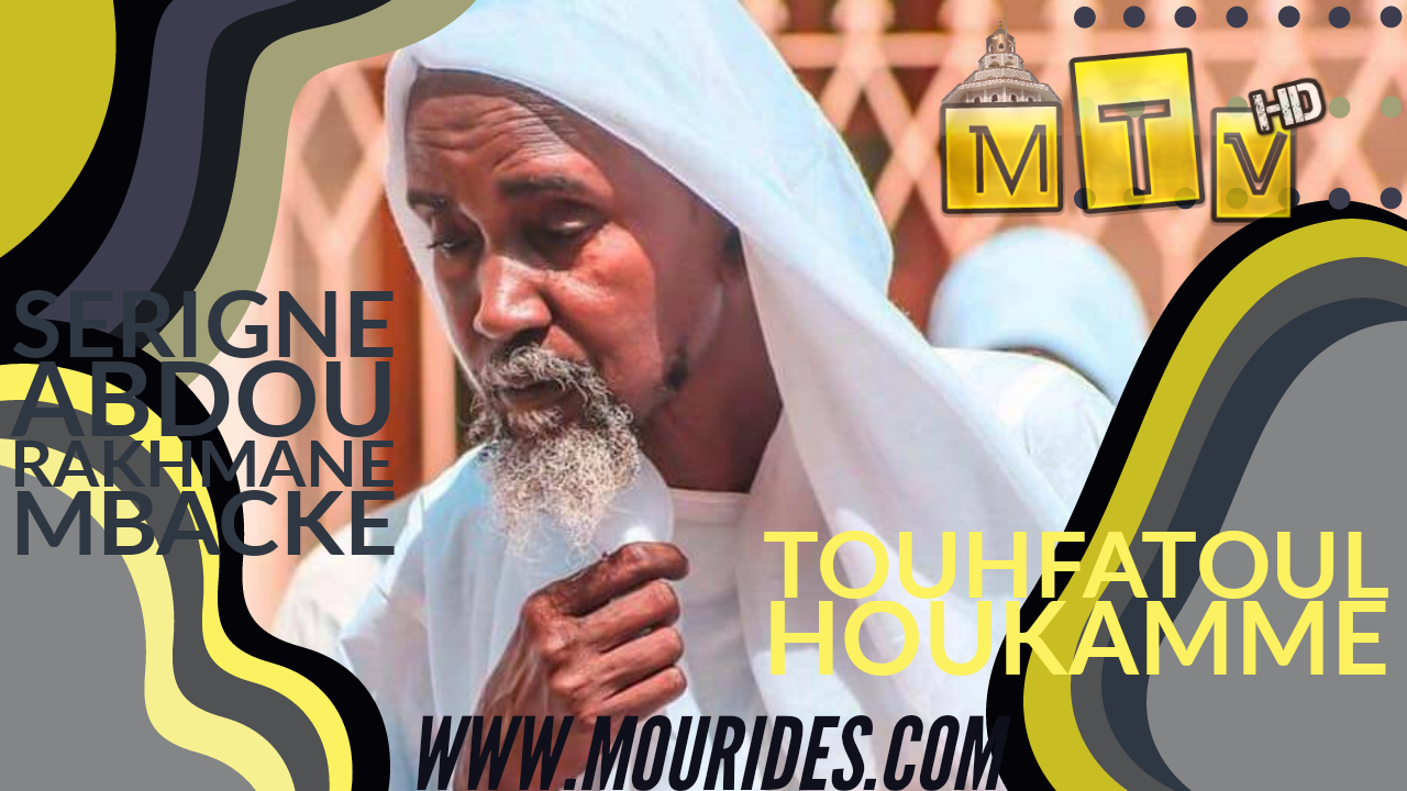 Touhfatoul houkamme : Serigne Abdou Rakhmane Mbacke Daroul Mouhty