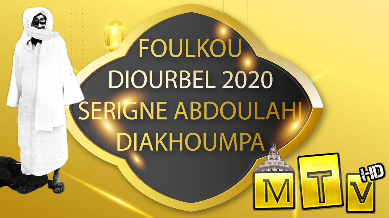 Khassida : Foulkou Diourbel 2020 - Serigne Abdoulahi Diakhoumpa - Integral en Mp3