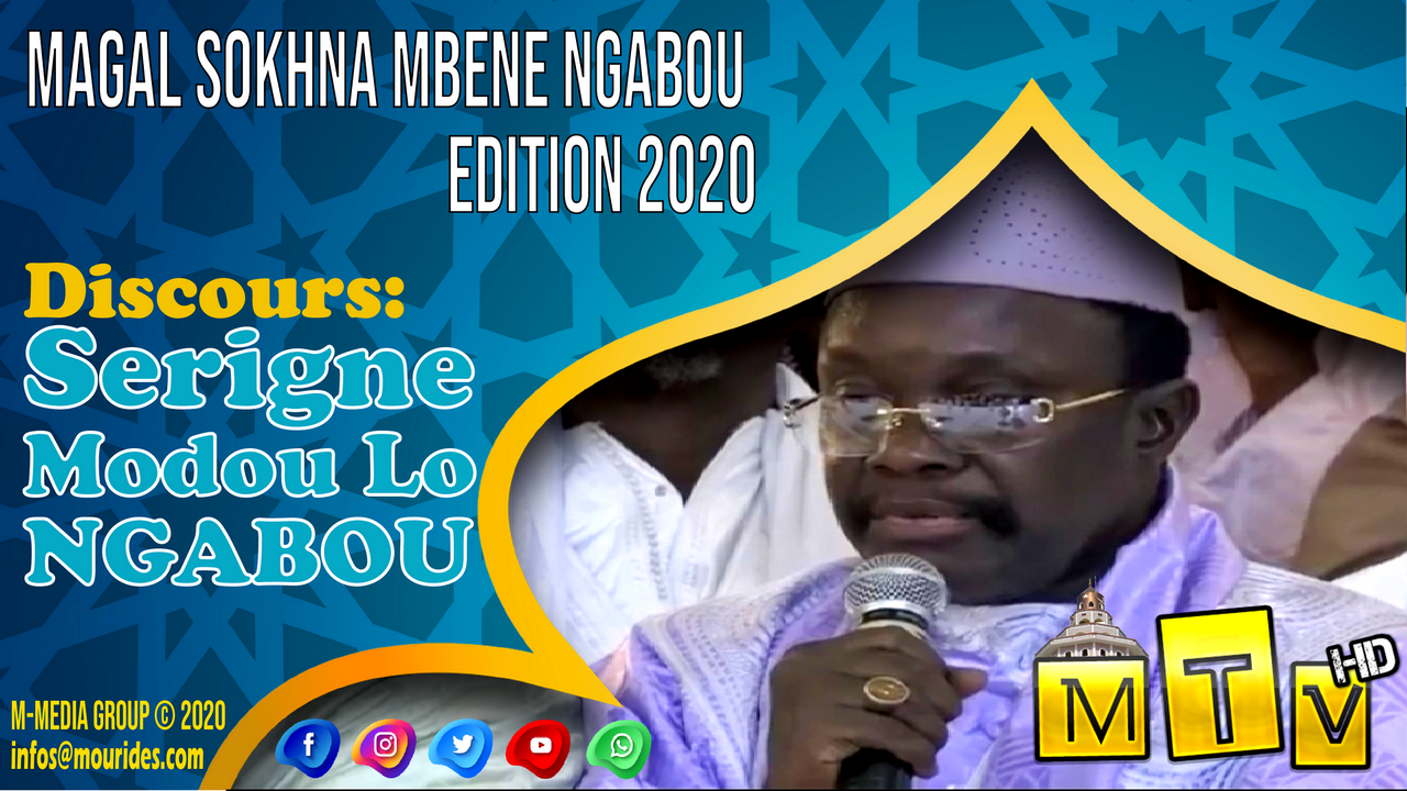 Discours : Serigne Modou LO Ngabou Magal Sokhna Mbène le 09 Juillet 2020