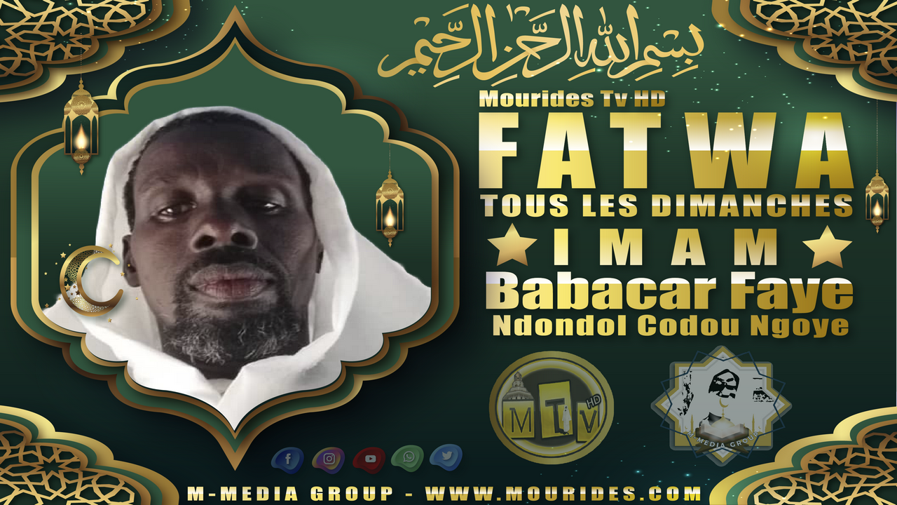FATWA فتوى (Consultation juridique islamique) - Imam Babacar FAYE - Dimanche 02 mai 2021