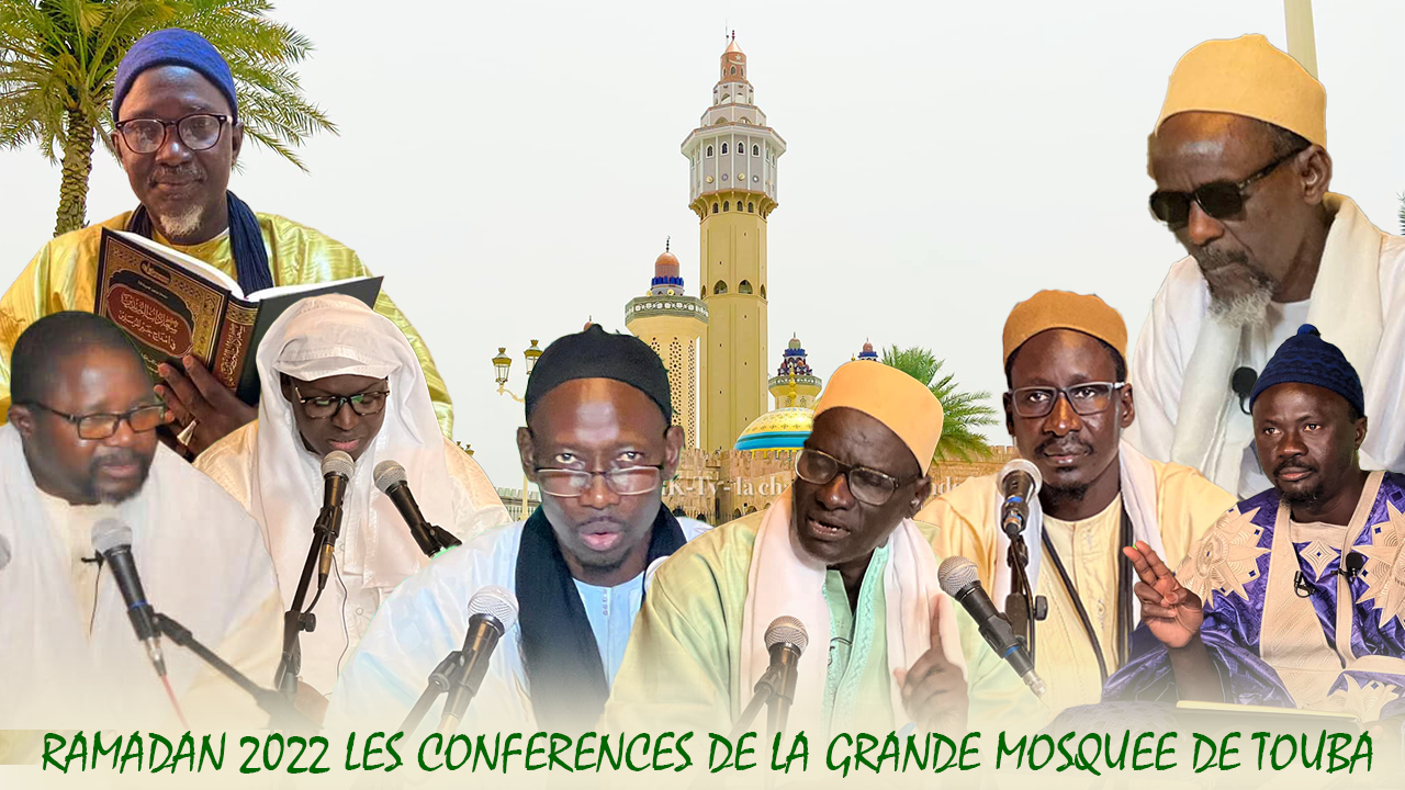 Ramadan 2022 - 1443 H : Les Conférences de la Grande Mosquée de TOUBA (Mp3)