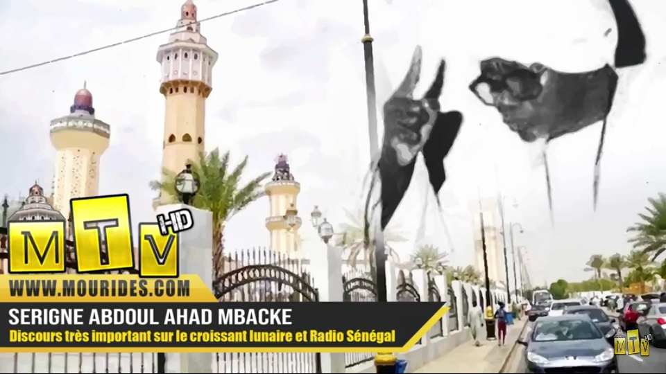 Serigne Abdoul Ahad Mbacke – discours très important sur le croissant lunaire et la Radio Sénégal