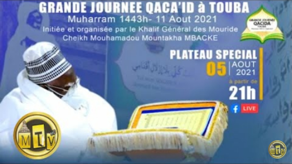 Live : 5éme Plateau spécial préparatoire de la Grande Journée Qacida du 11 Aout 2021 a TOUBA