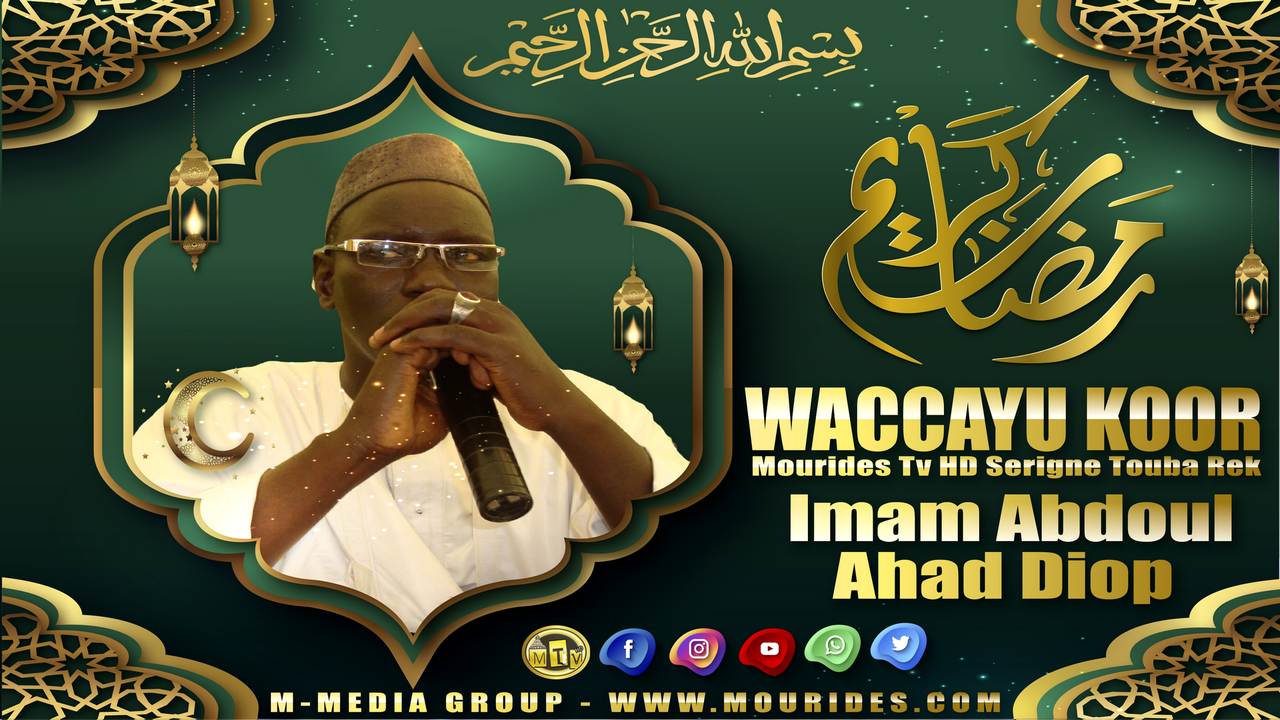 Ramadan 2021 : Waccayu koor - Faratayi ak Sounnayi - Imam Abdoul Ahad DIOP