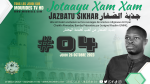 Jotaayu Xam Xam : Jazbatu Sikhar #04 جذبةالصّغار - Émission Présentée par Serigne Khadim Gning